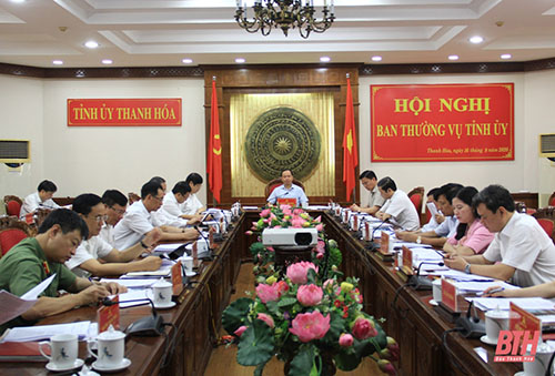 Ban Thường vụ Tỉnh ủy Thanh Hóa cho ý kiến vào một số quy hoạch và nội dung liên quan đến Đại hội Đảng bộ tỉnh lần thứ XIX